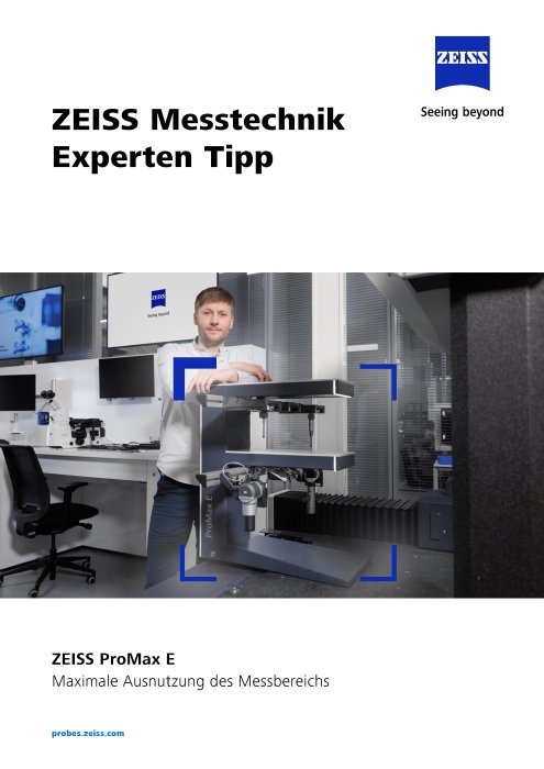 ZEISS-Messtechnik-Experten-Tipp_ZEISS-ProMax_DE