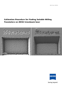 Image d’aperçu de Calibration Procedure for Finding Suitable Milling Parameters on ZEISS Crossbeam laser