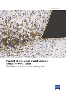 Image d’aperçu de Physical, chemical and crystallographic analysis of metal welds